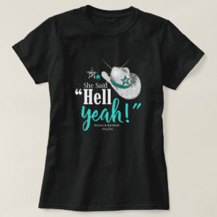 T-shirt Elle A Dit 'Hell Yeah' Cowgirl Casquette Turquoise