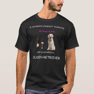 T-shirt Elle A Également Besoin D'Un Golden Retriever
