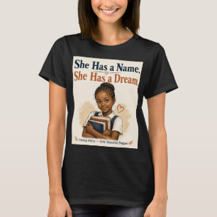 T-shirt Elle a un nom Elle a un rêve Éducation des filles