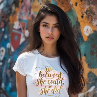 T-shirt Elle croyait qu'elle pouvait 