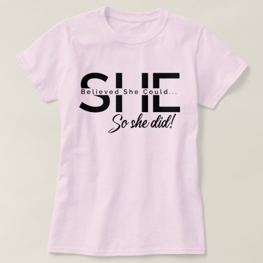 T-shirt Elle Croyait Qu'Elle Pouvait Le Faire. (Design devant)