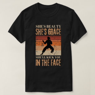 T-shirt Elle est Beauté Elle est Grace Elle va te frapper