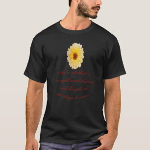 T-shirt Elle Est Habillée De Force Et De Proverbes Dignita