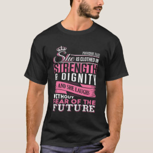 T-shirt Elle Est Habillée En Force Proverbes Dignité 31 25