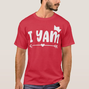 T-shirt Elle est ma pomme de terre douce I YAM Thanksgivin