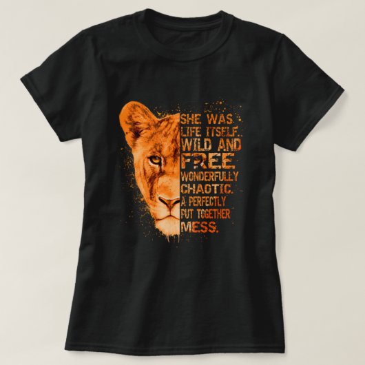 T-shirt Elle Était Vie Sauvage Et Lionesse Libre - Liones (Design devant)
