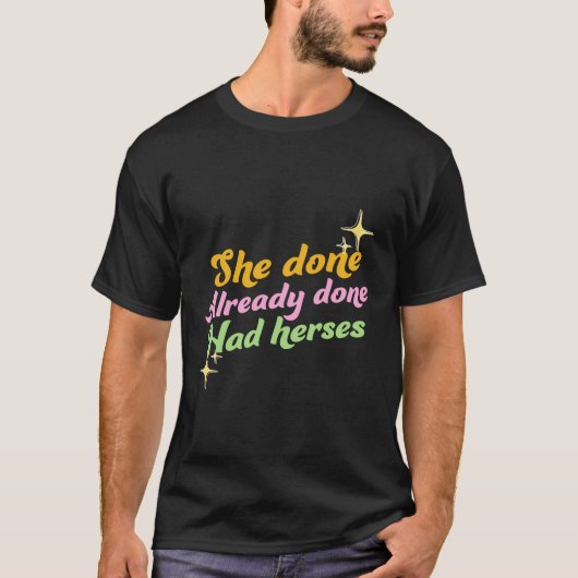 T-shirt Elle L'A Déjà Fait Avec Des Herses Dragrac Race (Devant)