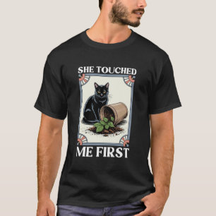 T-shirt Elle m'a touché en premier Chat amateur plante cha