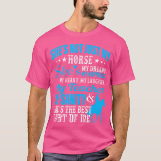 T-shirt Elle n'est pas juste mon cheval, elle rêve d'équit