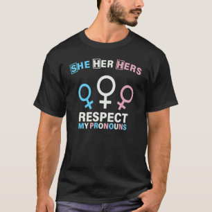 T-shirt Elle Respecte Mes Pronononounes Transgenre