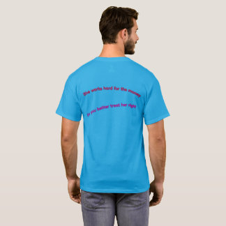 T-shirt Elle travaille dur pour l'argent
