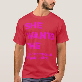 T-shirt Elle Veut La Destruction Du Patriarcat Funny Femi