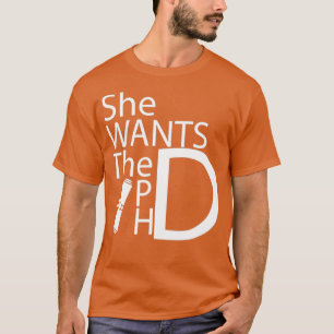 T-shirt Elle Veut Que Le DOCTORAT Drôle Diplôme Doctorat C