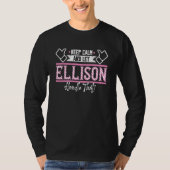 T-shirt Ellison Keep Calm and let Ellison Handle that (Devant)
