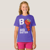 T-shirt Elmo | B est pour Big Sister (Devant entier)