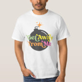 T-shirt Éloignez-Vous De Moi Bombe Drôle Anti-Social Graph (Devant)