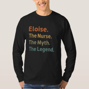 T-shirt Eloise L'Infirmière Le Mythe La Légende Drôle Vint