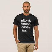 T-shirt Elton Bette Babs et Liza (Devant entier)