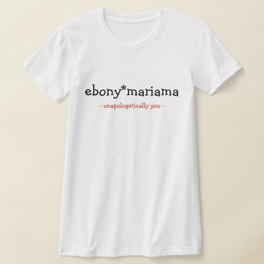 T-shirt EM Unapologetically You (Poser)