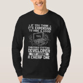 T-shirt Embedded Systems Developer Try Hiring A Cheap One (Devant)