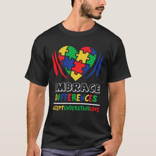T-shirt Embrace Differences Accept Understand Love Autism (Devant)