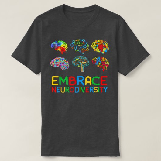 T-shirt Embrace Neurodiversity ADHD Autism Awareness Brain (Design devant)