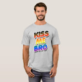T-shirt Embrasse-moi frérot (Devant entier)