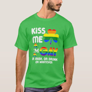 T-shirt Embrasse-moi je suis gay, irlandais, ivre ou quoi 