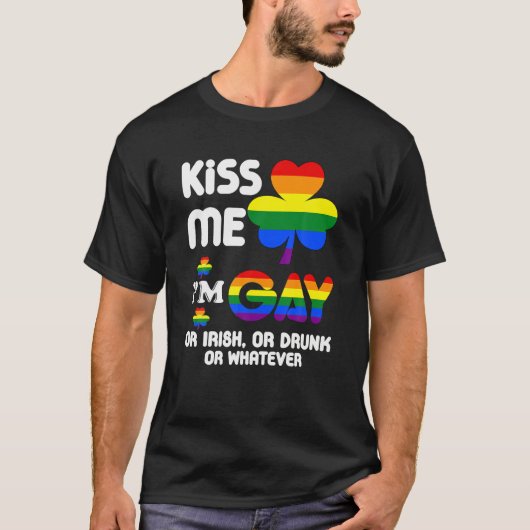 T-shirt Embrasse-moi je suis gay, irlandais, ivre ou quoi  (Devant)