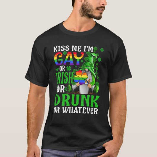 T-shirt Embrasse-moi Je suis gay, irlandais ou ivre St Pat (Devant)