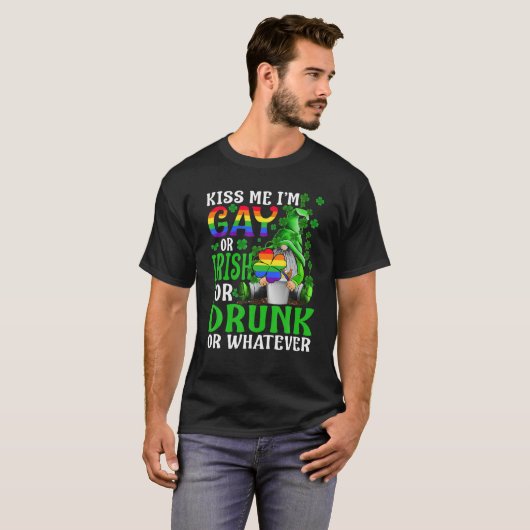 T-shirt Embrasse-moi Je suis gay, irlandais ou ivre St Pat (Devant entier)