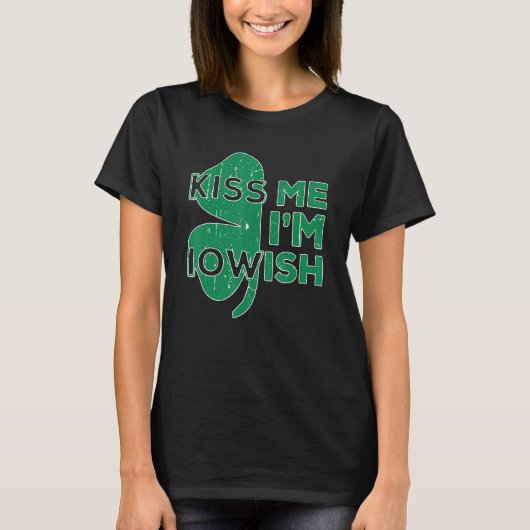 T-shirt Embrasse-moi Je suis Iowish Saint Patrick's Day Wo (Devant)