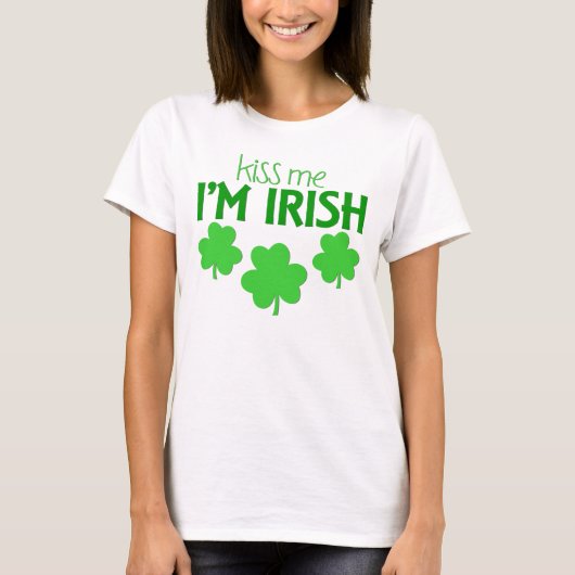 T-shirt Embrasse-moi, je suis irlandais (Devant)