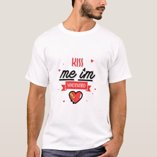 T-shirt Embrasse-moi Je suis vacciné (Devant)