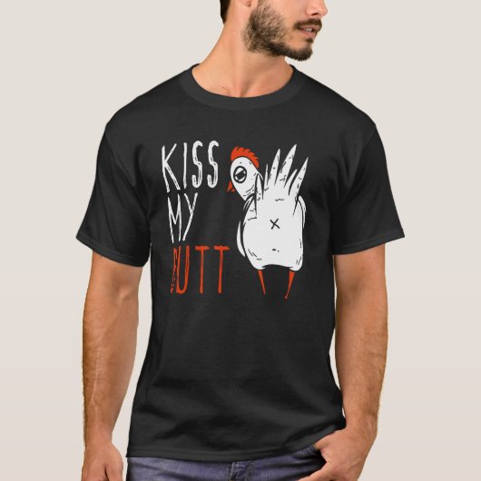 T-shirt Embrasse Mon Cul Drôle D'élevage De Poulets (Devant)