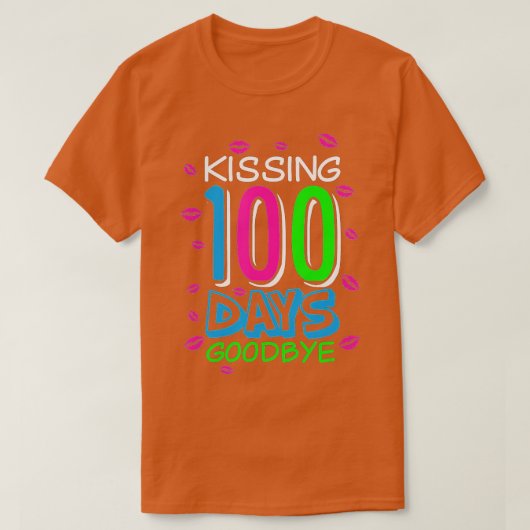 T-shirt Embrasser 100 Jours Adieu 100E Jour D'Enseignement (Design devant)