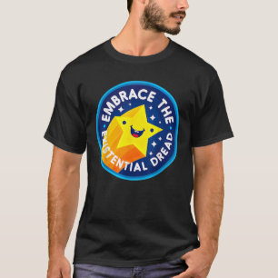T-shirt Embrassez La Fatigue Existentielle T Chemise