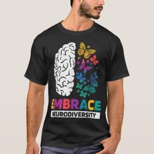 T-shirt Embrassez la neurodiversité Autisme TDAH TDAH Bra 