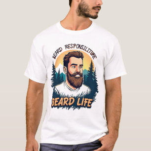 T-shirt Embrassez la vie de la barbe