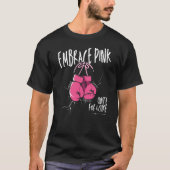 T-shirt Embrassez Le Rose, Unissez-Vous Pour Un Cancer Cur (Devant)