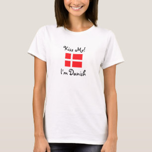 T-shirt Embrassez-moi ! Je suis danois