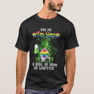 T-shirt Embrassez-moi, je suis gay ou irlandais, ou ivre o