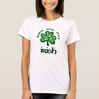 T-shirt Embrassez-moi, je suis irlandais