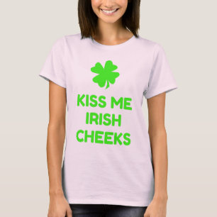 T-shirt Embrassez-moi les joues irlandaises