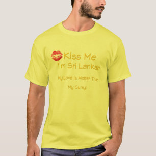 T-shirt Embrassez-moi que je suis sri-lankais