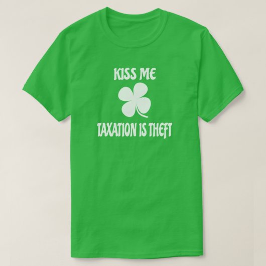 T-shirt Embrassez- quemoi l'imposition est vol (Design devant)