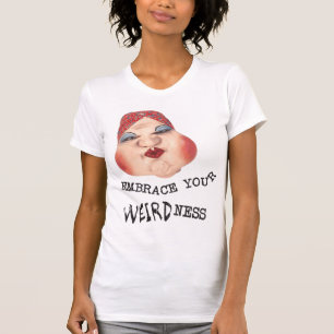 T-SHIRT EMBRASSEZ VOTRE CHEMISE DE WEIRDNESS