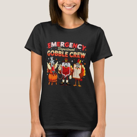 T-shirt Emergency Department Gobble Crew Thanksgiving Nurs (Devant)