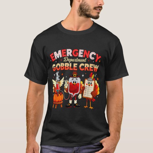 T-shirt Emergency Department Gobble Crew Thanksgiving Nurs (Devant)