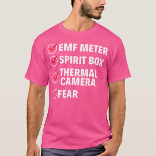 T-shirt Emf Meter Spirit Box Caméra Thermique Fear Ghost H